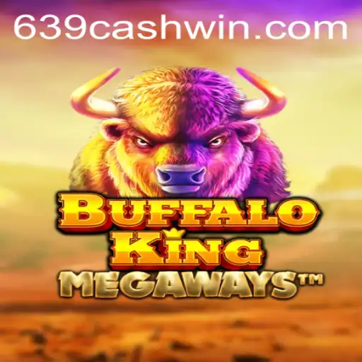 BuffaloKing: The Ultimate Gaming Experience with 639CASH