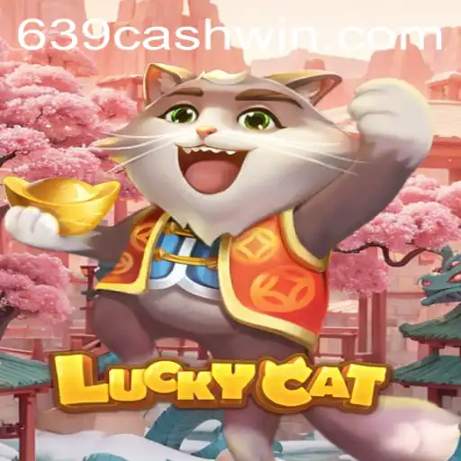 Exploring the World of 'LuckyCat': A New Gaming Sensation with 639CASH