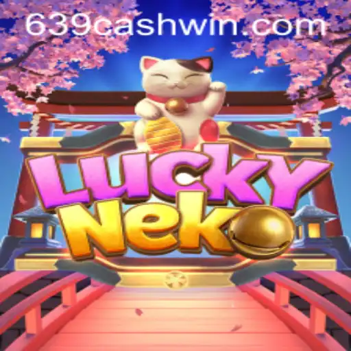 Unraveling the Excitement of LuckyNeko and the Significance of 639CASH