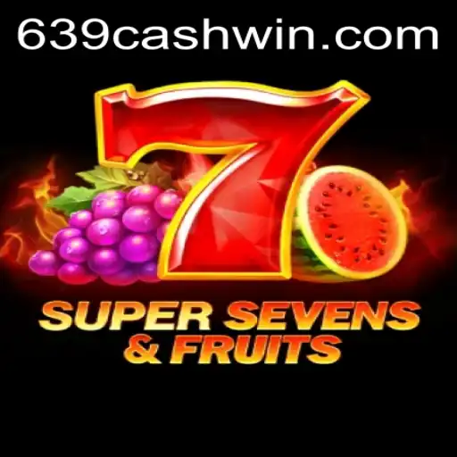Unveiling the Excitement of 7SuperSevensFruits and the 639CASH Phenomenon